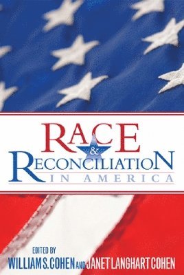 Race and Reconciliation in America 1