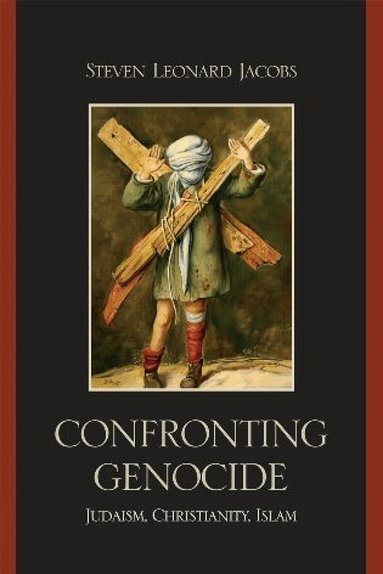 Steven Leonard Jacobs - Confronting Genocide, Häftad