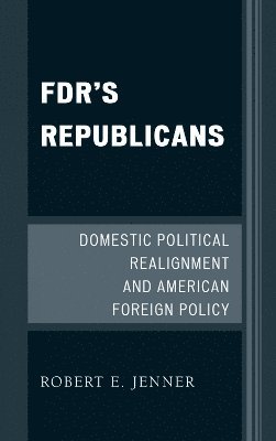 bokomslag FDR's Republicans