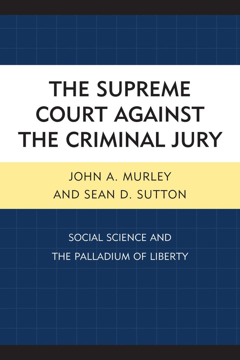 Supreme Court against the Criminal Jury 1