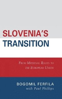 bokomslag Slovenia's Transition