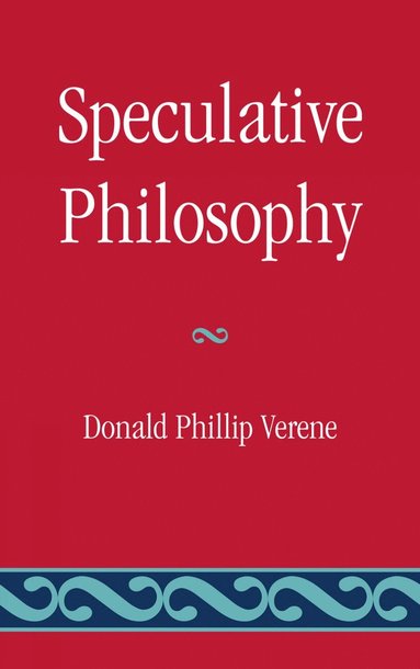 bokomslag Speculative Philosophy