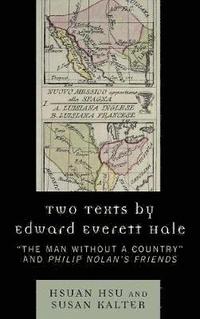 bokomslag Two Texts by Edward Everett Hale