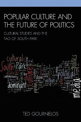 bokomslag Popular Culture and the Future of Politics