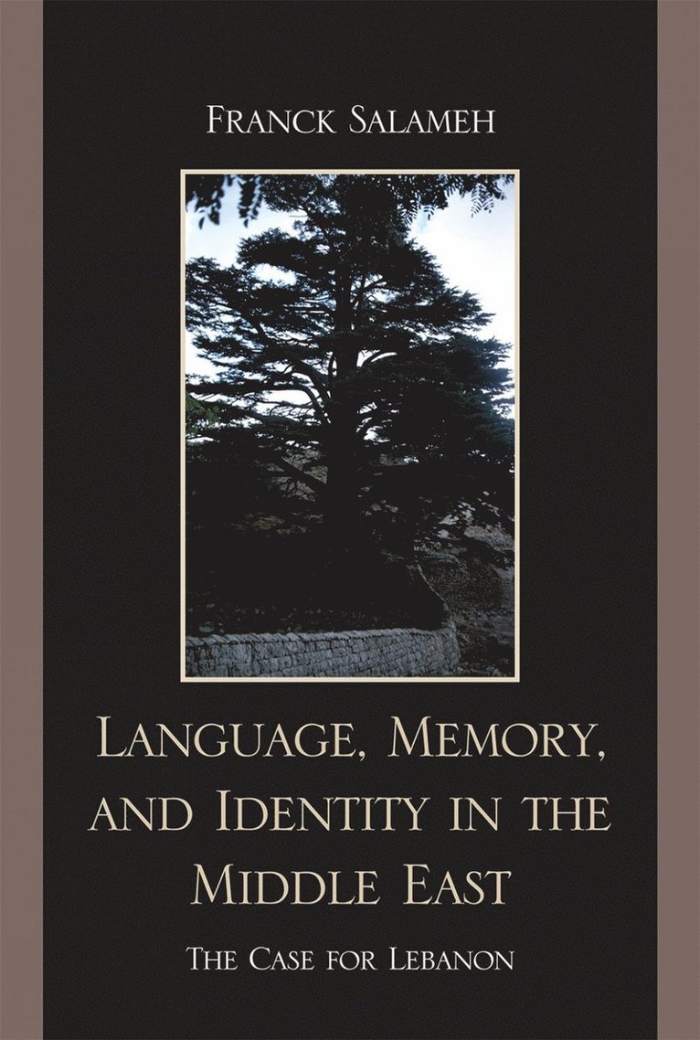 Language, Memory, and Identity in the Middle East