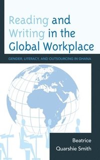 bokomslag Reading and Writing in the Global Workplace