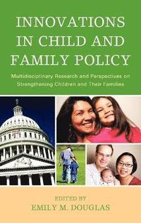 bokomslag Innovations in Child and Family Policy