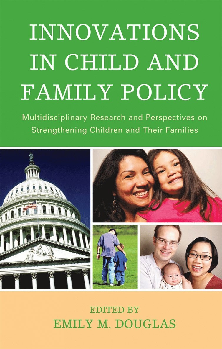 Emily M. Douglas - Innovations in Child and Family Policy, Inbunden