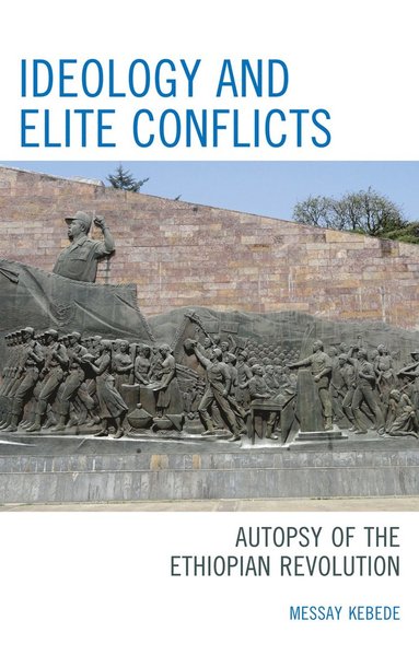 bokomslag Ideology and Elite Conflicts