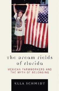 bokomslag The Dream Fields of Florida