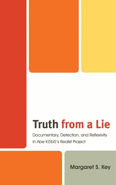 Margaret Key, Douglas Slaymaker - Truth from a Lie, Inbunden