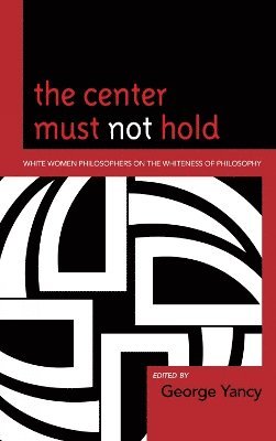 The Center Must Not Hold 1