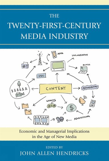 bokomslag Twenty-First-Century Media Industry