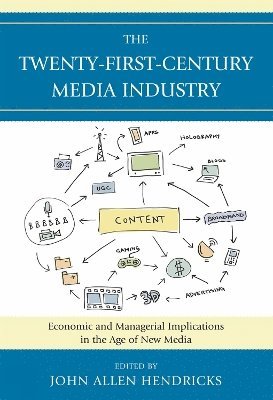 bokomslag The Twenty-First-Century Media Industry