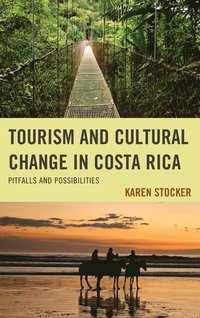 bokomslag Tourism and Cultural Change in Costa Rica