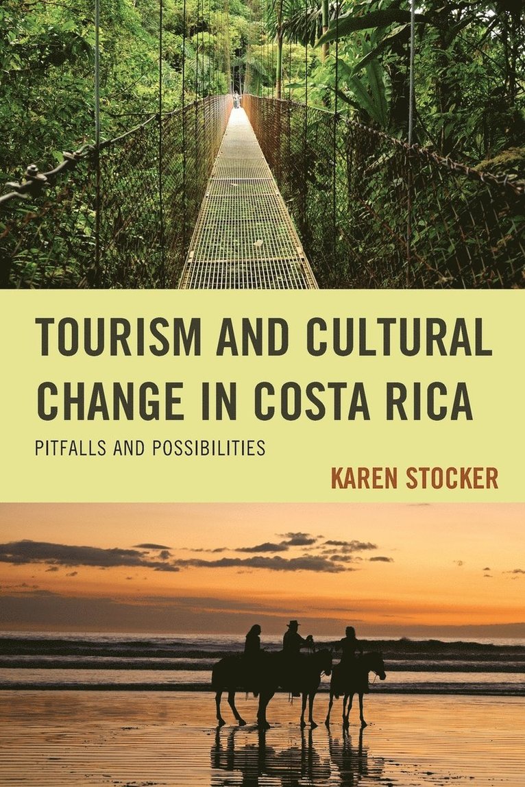 Tourism and Cultural Change in Costa Rica 1