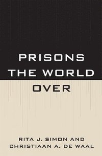 bokomslag Prisons the World Over