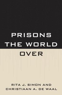 bokomslag Prisons the World Over