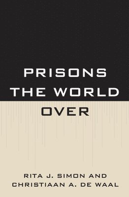 Prisons the World Over 1