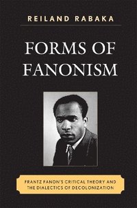 bokomslag Forms of Fanonism