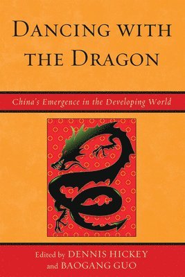 Dennis Hickey, Baogang Guo, Dalton State College Guo, Baogang - Dancing with the Dragon, Inbunden