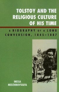 bokomslag Tolstoy and the Religious Culture of His Time
