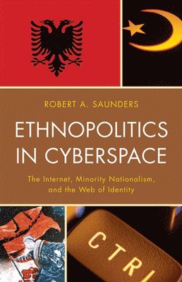 Ethnopolitics in Cyberspace 1