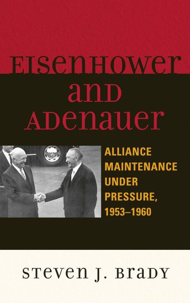 bokomslag Eisenhower and Adenauer