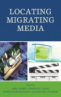 bokomslag Locating Migrating Media