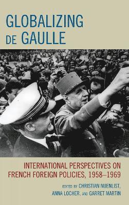 bokomslag Globalizing de Gaulle