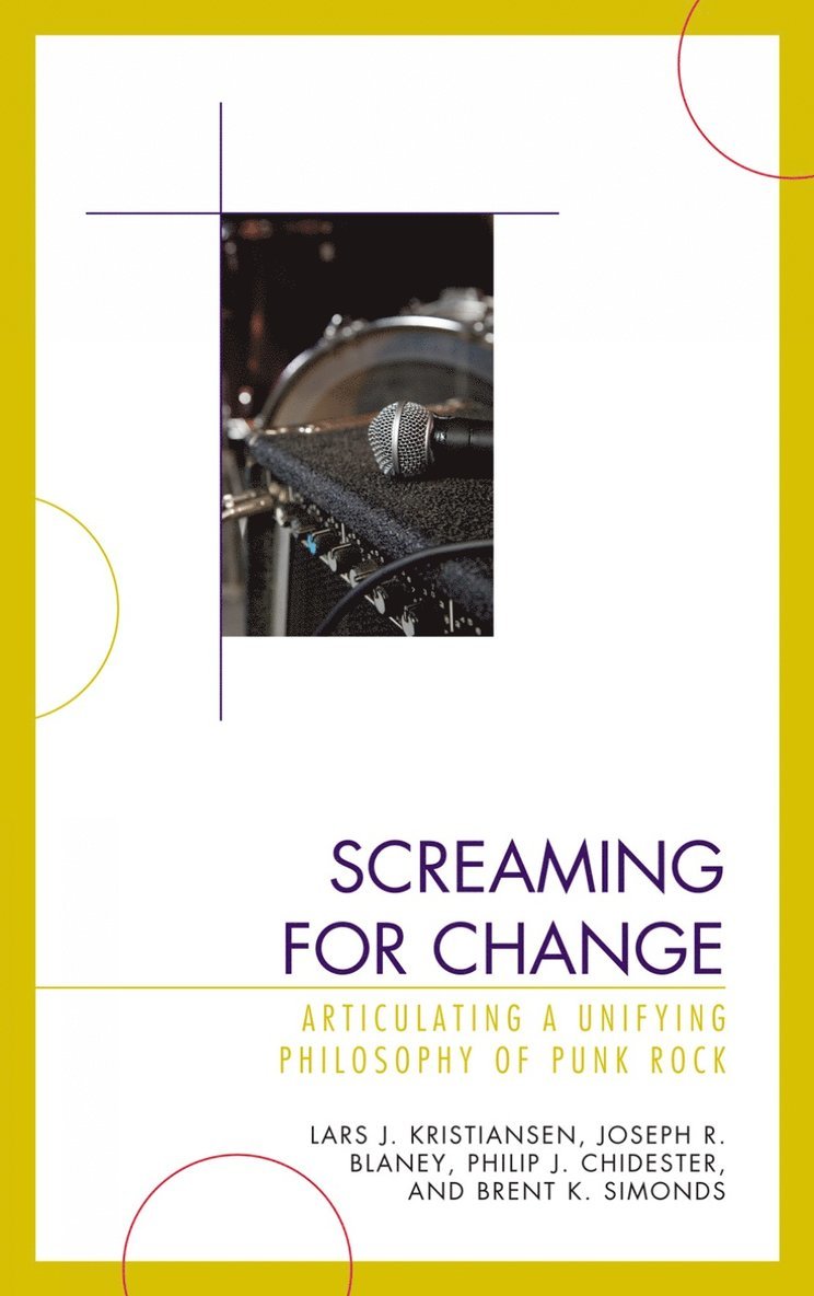 Lars J. Kristiansen, Joseph R. Blaney, Philip J. Chidester, Brent K. Simonds - Screaming for Change, Inbunden