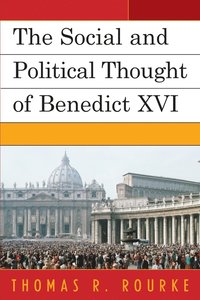 bokomslag The Social and Political Thought of Benedict XVI