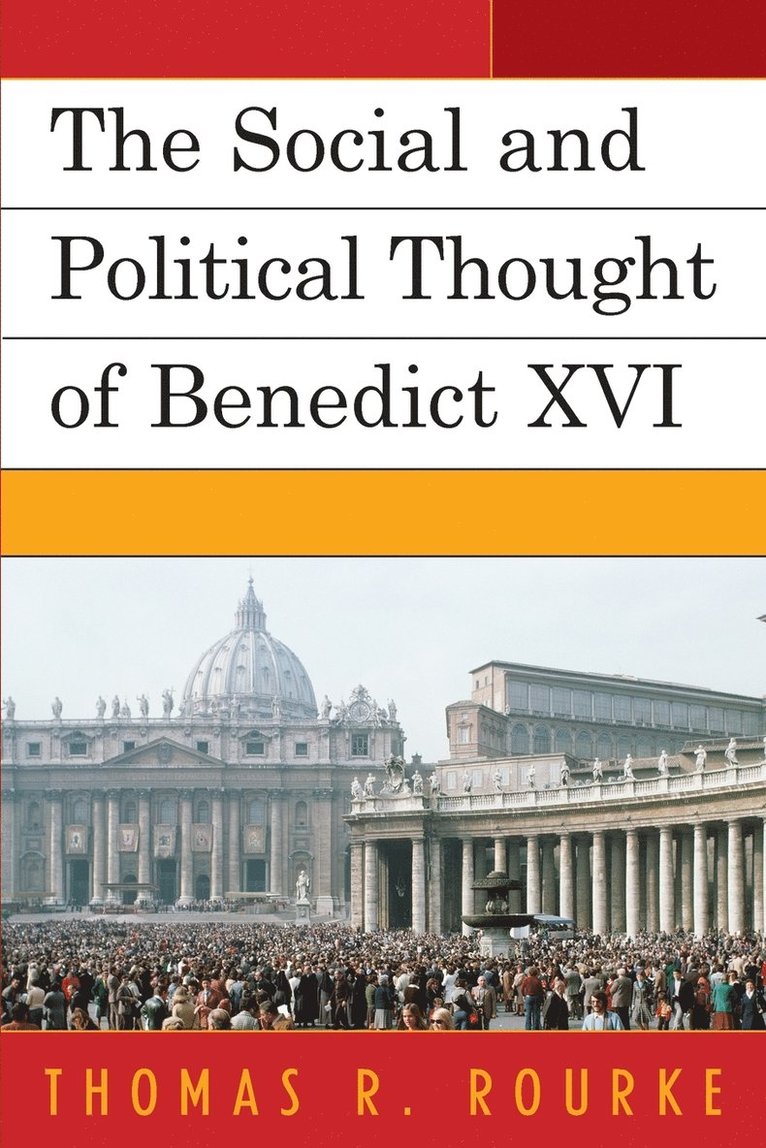 The Social and Political Thought of Benedict XVI 1