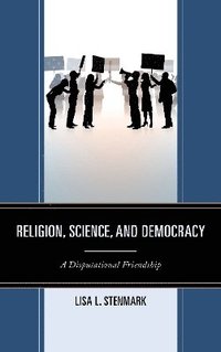 bokomslag Religion, Science, and Democracy