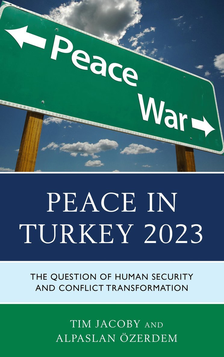 Tim Jacoby, Alpaslan Özerdem, Coventry University Ozerdem, Alpaslan - Peace in Turkey 2023, Inbunden