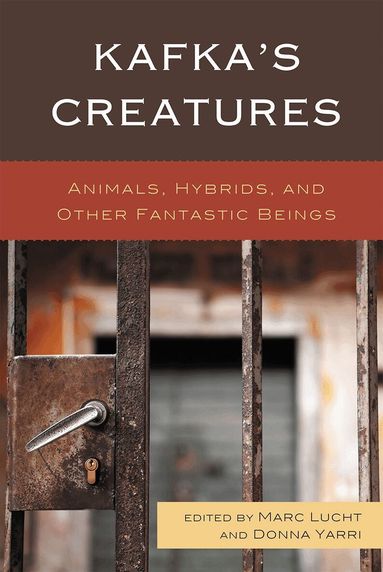 Marc Lucht, Donna Yarri - Kafka's Creatures, Häftad
