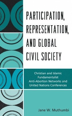 Participation, Representation and Global Civil Society 1