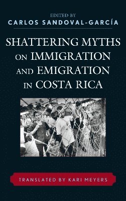 Shattering Myths on Immigration and Emigration in Costa Rica 1