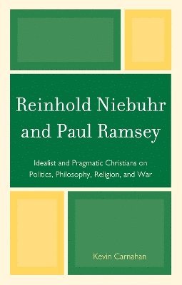Reinhold Niebuhr and Paul Ramsey 1