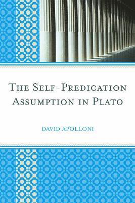 David Apolloni - Self-Predication Assumption in Plato, Inbunden