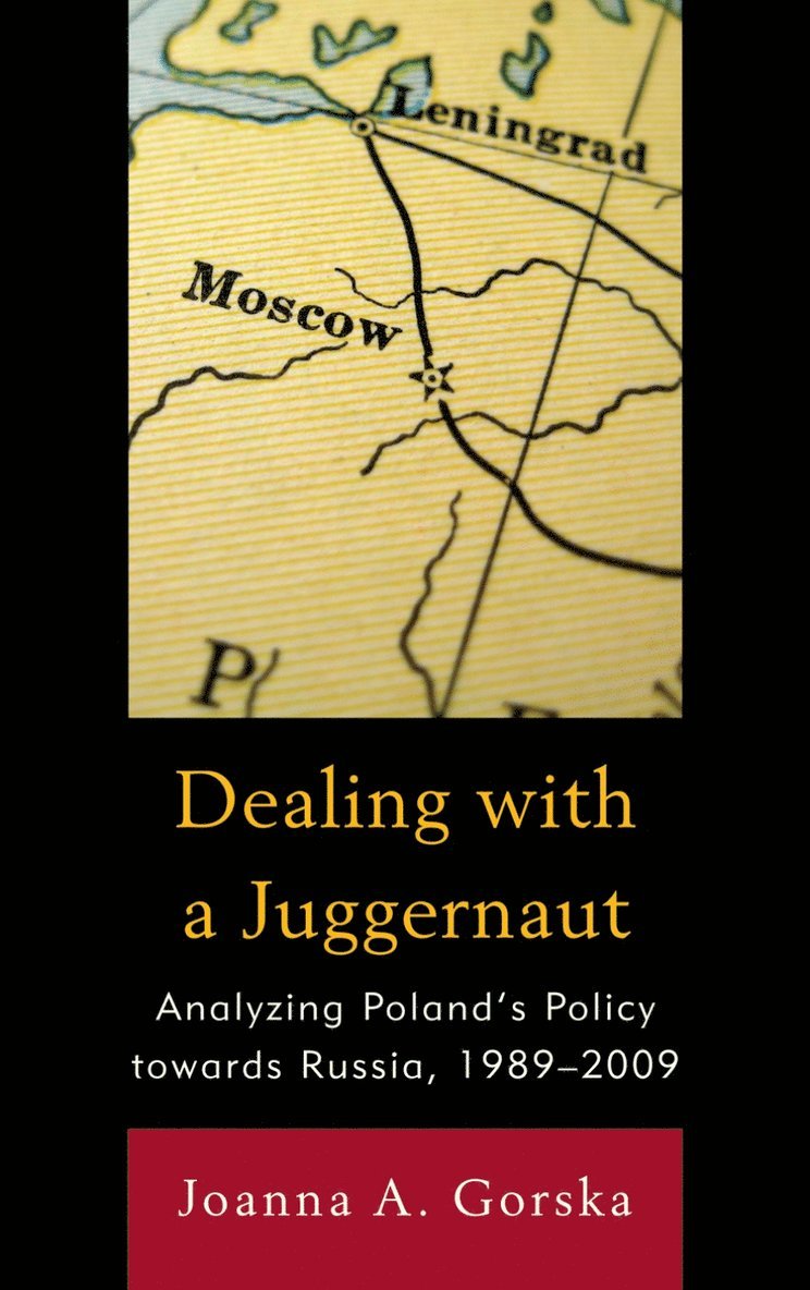 Joanna A. Gorska - Dealing with a Juggernaut, Inbunden