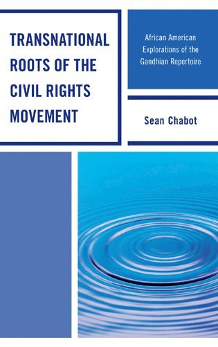 bokomslag Transnational Roots of the Civil Rights Movement