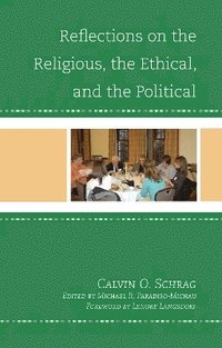 bokomslag Reflections on the Religious, the Ethical, and the Political
