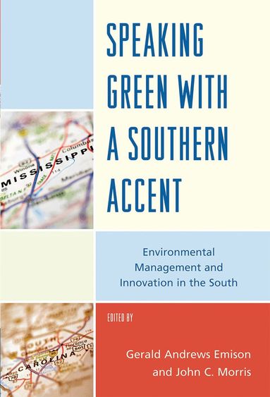 Gerald Andrews Emison, John C. Morris - Speaking Green with a Southern Accent, Inbunden