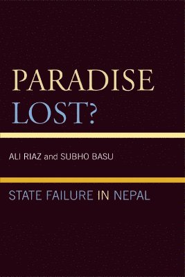 Ali Riaz, Subho Basu - Paradise Lost?, Häftad