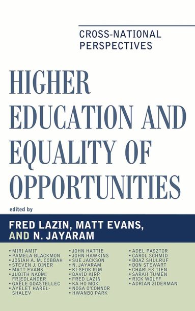 Fred A. Lazin, N. Jayaram, Matt Evans - Higher Education and Equality of Opportunity, Inbunden