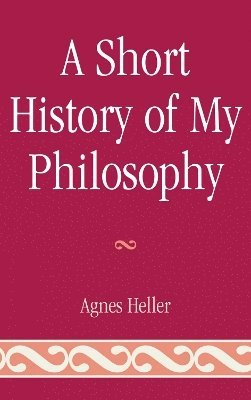 A Short History of My Philosophy 1