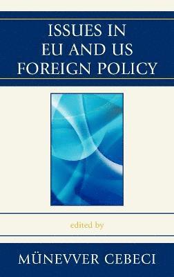 Issues in EU and US Foreign Policy 1