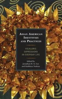 bokomslag Asian American Identities and Practices