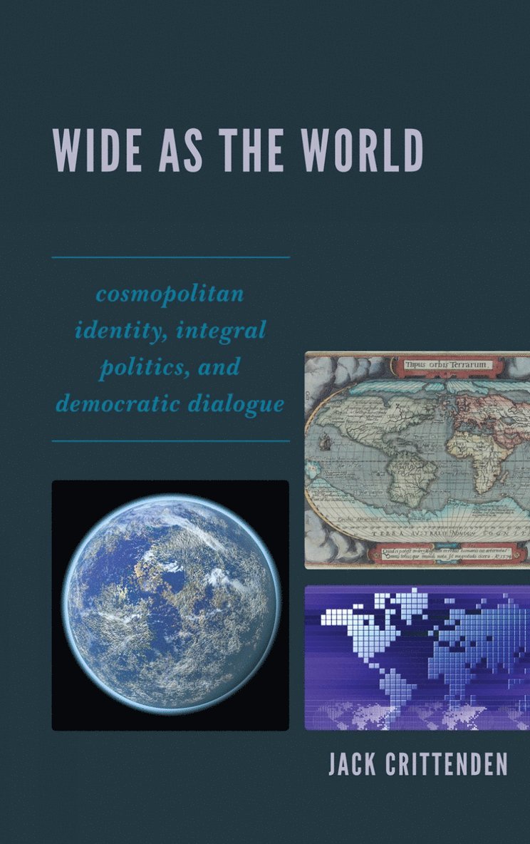 Jack Crittenden - Wide as the World, Inbunden